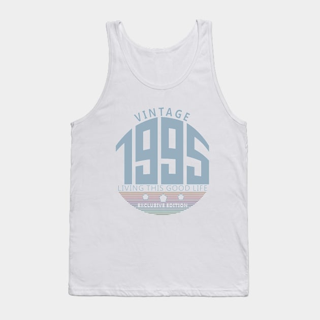 25th Birthday T-Shirt - Vintage 1995 Tank Top by Reshartinc